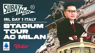 IRL DAY 1 ITALY : STADIUM TOUR AC MILAN