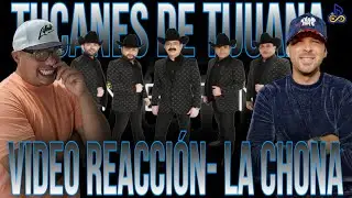Video Reacci&oacute;n La Chona - Los Tucanes de Tijuana / Zonefinity Unlocked 