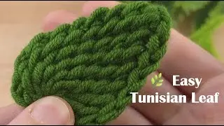 🌿 Простой урок по вязанию листьев в стиле тунисского крючка | Узор для начинающих