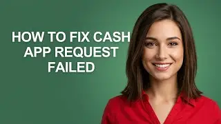 How To Fix Cash App Request Failed - AshleyHowTo