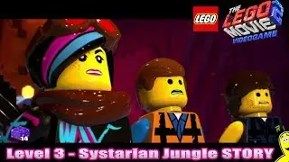 Lego Movie 2 Videogame: Lvl 3 / Systarian Jungle STORY - HTG