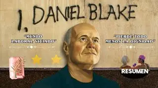 Perdi&oacute; Su SALUD, su TRABAJO pero JAM&Aacute;S su DIGNIDAD - I Daniel BLAKE resumen
