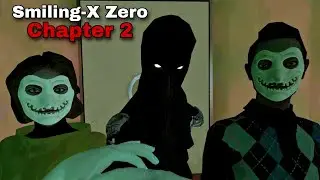 Smiling-X Zero Chapter 2 Full Gameplay