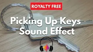 Picking Up Keys Sound Effect