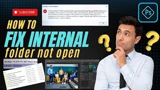 Fix Internal folder not open II  Neural Filters Download Error in Photoshop 2023