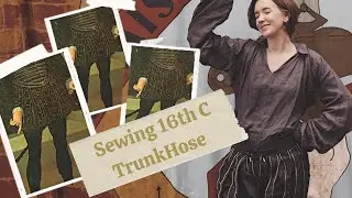 I Made 16th Century Trunk Hose to Wear to the Renaissance Faire | #historicalsewing