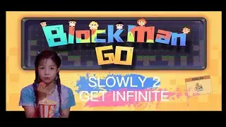 SLOWLY2 get Infinite Size at Blockman Go WWE school simulator.