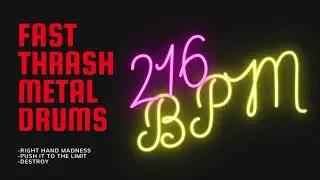 THRASH METAL DRUM TRACK #33| 216 BPM