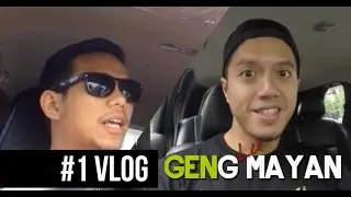 #1 VLOG GENgMAYAN (Sammy-Diaz)