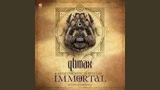 Immortal (feat. Ruffian) (Qlimax Anthem 2013)
