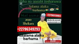 SABUWAR QASSIDAR ABBA NA ANNABI INSHARUWA MAI SALAMA ALAIKA BARHAMA 