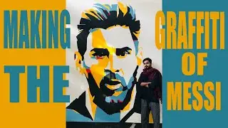 Making the Graffiti Of Leo Messi | Imran Bin Younos