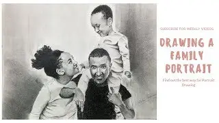 Drawing a Family Portrait - Family Portrait Painting -Commissioned art- Time lapse video