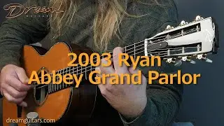 2003 Ryan Abbey Grand Parlor, Brazilian Rosewood & Sitka Spruce