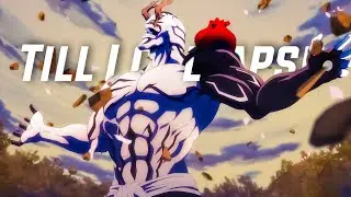 Jujutsu Kaisen「AMV」- Till I Collapse | Itadori and Todo vs Hanami