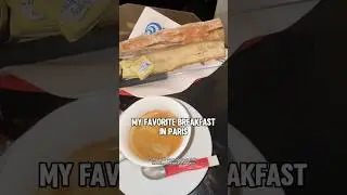 Мой любимый завтрак в Париже