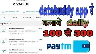 Databuddy !! Unlimited Earn Money Paytm Cash !! No Refer !! No OTP !! 2018