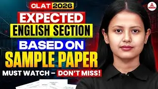 CLAT 2026 English Section Strategy | Expected Questions Based on Official Sample Paper | Must Watch!
