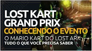 ESSE EVENTO DO MARIO KART EM LOST ARK &Eacute; MUITO BOM