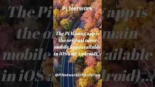 Pi Network - Mining App The Pi Mining app is the original main mobile app (iOS and Android) #Short