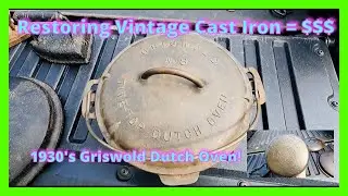 Restoring Vintage Cast Iron: 1930's Griswold and Wagner Ware