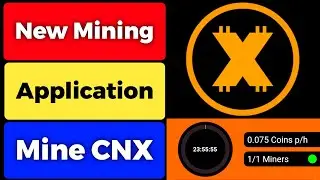 New Mining Application CoinX Mine CNX Coin || Activate After Every 24 Hours