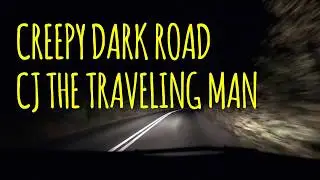 WARNING - CREEPY DARK ROAD