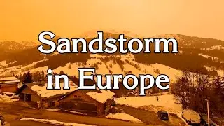 Beautiful shots: Sandstorm from the Sahara attacks Europe | Saharan dust