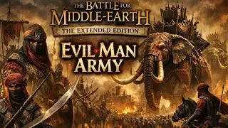 The Battle for Middle-Earth &bdquo;Extended Edition&ldquo; - Evil Man Army