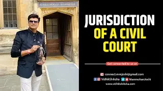 सिवल न्यायालयों का क्षेत्राधिकार-1/ Jurisdiction Of Civil Courts-1