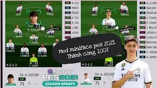 Hướng dẫn mod miniface pes 2021 season update đơn giản th&agrave;nh c&ocirc;ng 100%