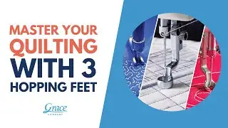 Master Your Quilting  3 Hopping Feet, Endless Possibilities!