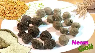 Neem Ki Goli | दाल, चावल और गेंहू को कीड़ो से बचाने के लिए ये तरीका अपनाएँ। सिर्फ दो उपाए #neemgoli