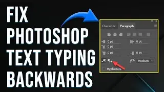 How To Fix Photoshop Text Typing Backwards (Why Is Photoshop Text Typing Backwards?)
