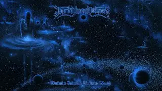 Journey Into Darkness - Infinite Universe Infinite Death (Full Album)