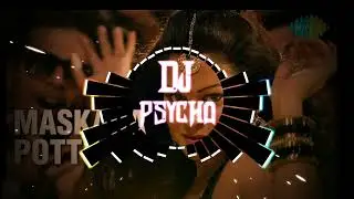 maskara song remix by dj psycho 😈|| use headphones 🎧 ||✨