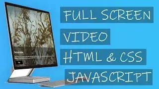 How To Add Full Screen Video In HTML, CSS & JAVASCRIPT
