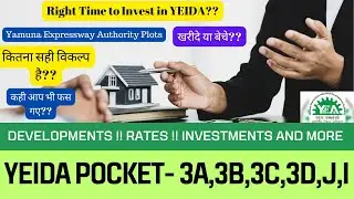 Pocket 3A 3B 3C 3D Sec 18 Yamuna Expressway Authority Plots !! Right Time to Invest in YEIDA?? Watch
