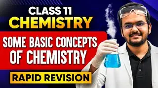 Some Basic Concepts Of Chemistry | Class 11th Chemistry | Rapid Revision | Shikhar Sir