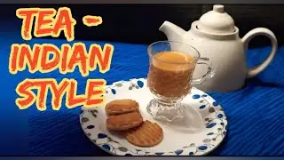 Masala Tea | Tea- Indian style | Change the taste of your regular tea with this extraordinary masala