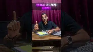 PRAYAS JEE 2026 Update🚨🚨 #pw #shorts #physicswallah #jeewallah
