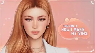 📚HOW I MAKE MY SIMS! &brvbar;  The Sims 4 + CC LIST📚