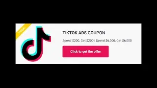 TikTok Ads Coupon 2026 | Get up to $6000 in ad credits