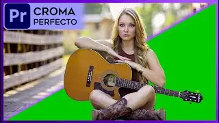 C&oacute;mo quitar el FONDO VERDE ✅ CHROMA KEY en Premiere Pro