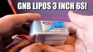 GNB Lipos - 3 Inch 6S!