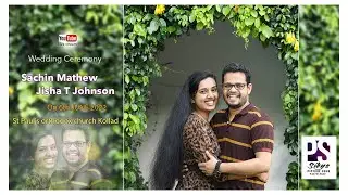 Sachin Mathew and Jisha T Johnson Wedding Day Live stream on 6th JUNE 2022