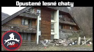 Opustené lesné chaty - Čo sa tu stalo? - Dávid Urbex
