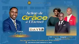 12ème Jour | Action de Grâce à l'Eternel 2025| Pasteur Carlos | 12/26/2025