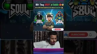 8Bit Thug ANGRY at Goblin 😡 Soul vs S8UL Drama Explained by Sid, Mortal & Goldy Bhai! 😱