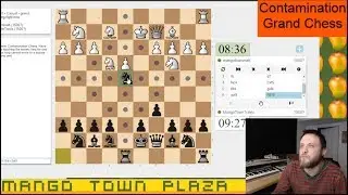 Contamination Grand Chess - Chess Variants Ep. 546